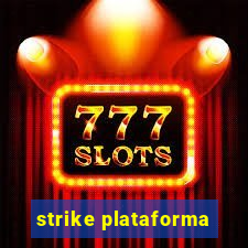 strike plataforma